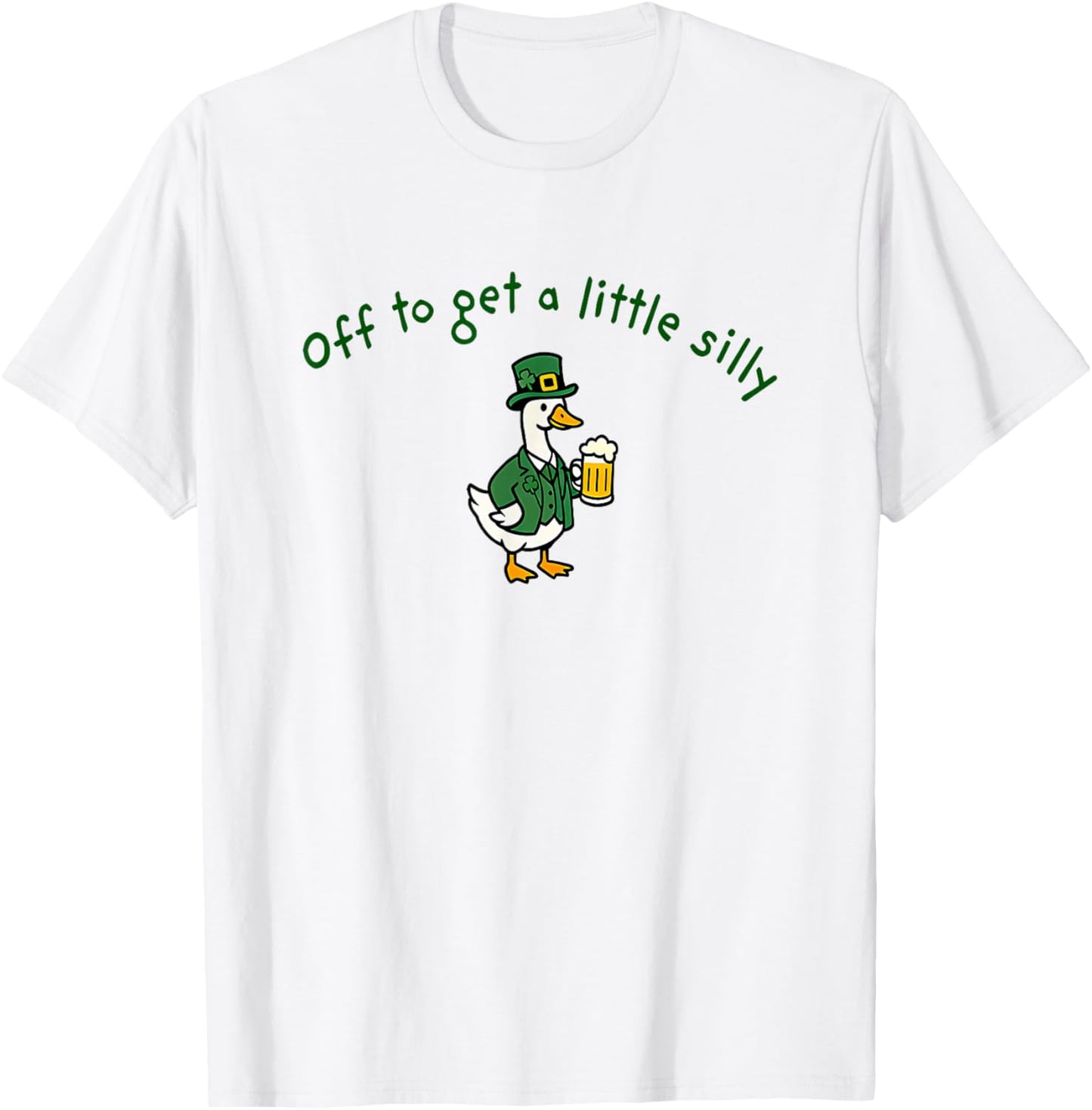 Off to get a Little Silly T-Shirt - T-Shirt | White