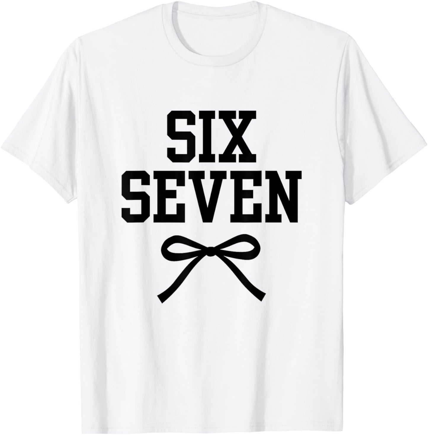 six Seven 67 Meme Number 67 Coquette Bow for Girls Women T-Shirt - T-Shirt | White
