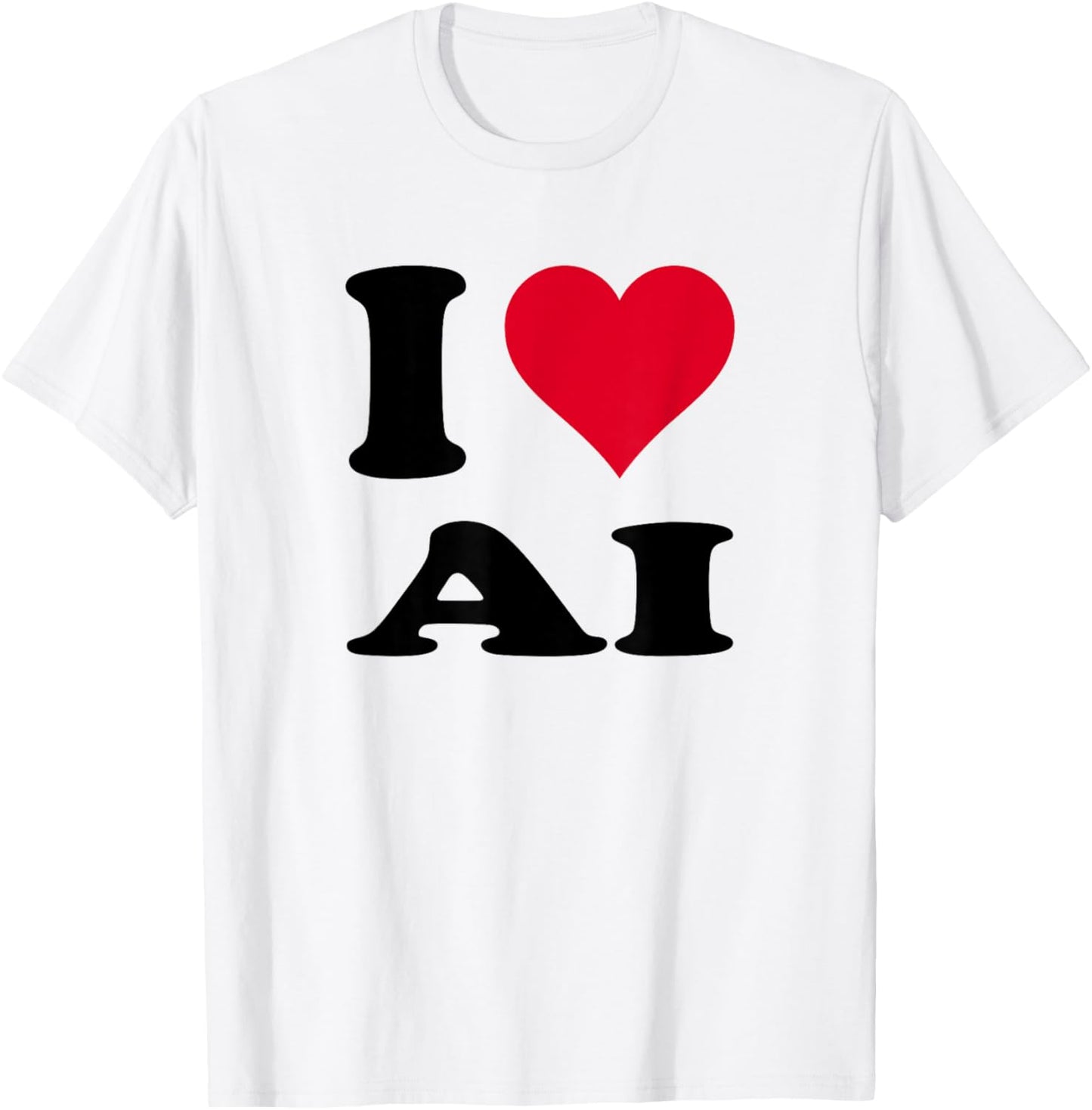 i Love ai T-Shirt - T-Shirt | White