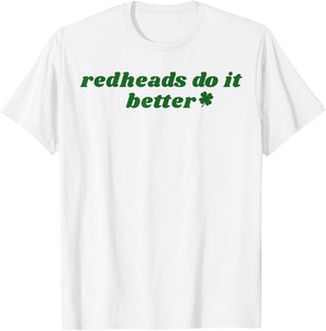 Redheads Do It Better St Patrick's Day Dibs on The Redheads T-Shirt - T-Shirt | White