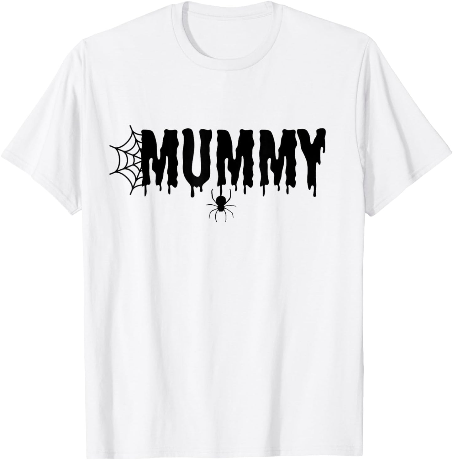 Mummy Funny Halloween Shirt Mom Costume Family T-Shirt - T-Shirt | White