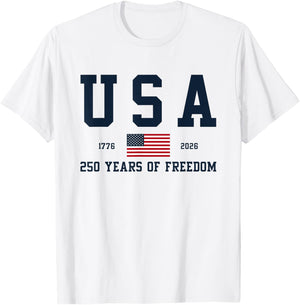 USA 250 Years of Freedom 1776 2026 America's 250th Birthday T-Shirt - T-Shirt | White