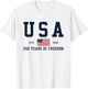 USA 250 Years of Freedom 1776 2026 America's 250th Birthday T-Shirt - T-Shirt | White