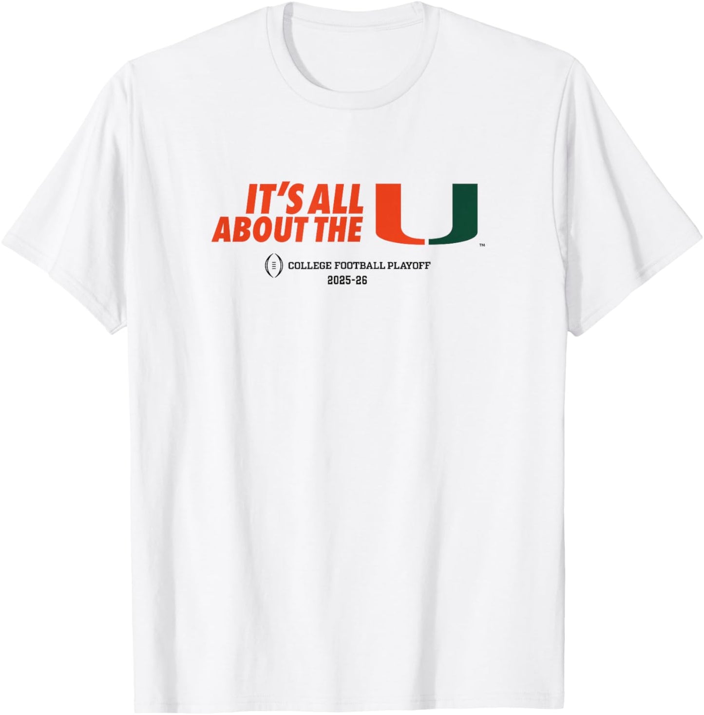 Miami 2025-26 College Football Playoff All About U (White) T-Shirt - T-Shirt | White