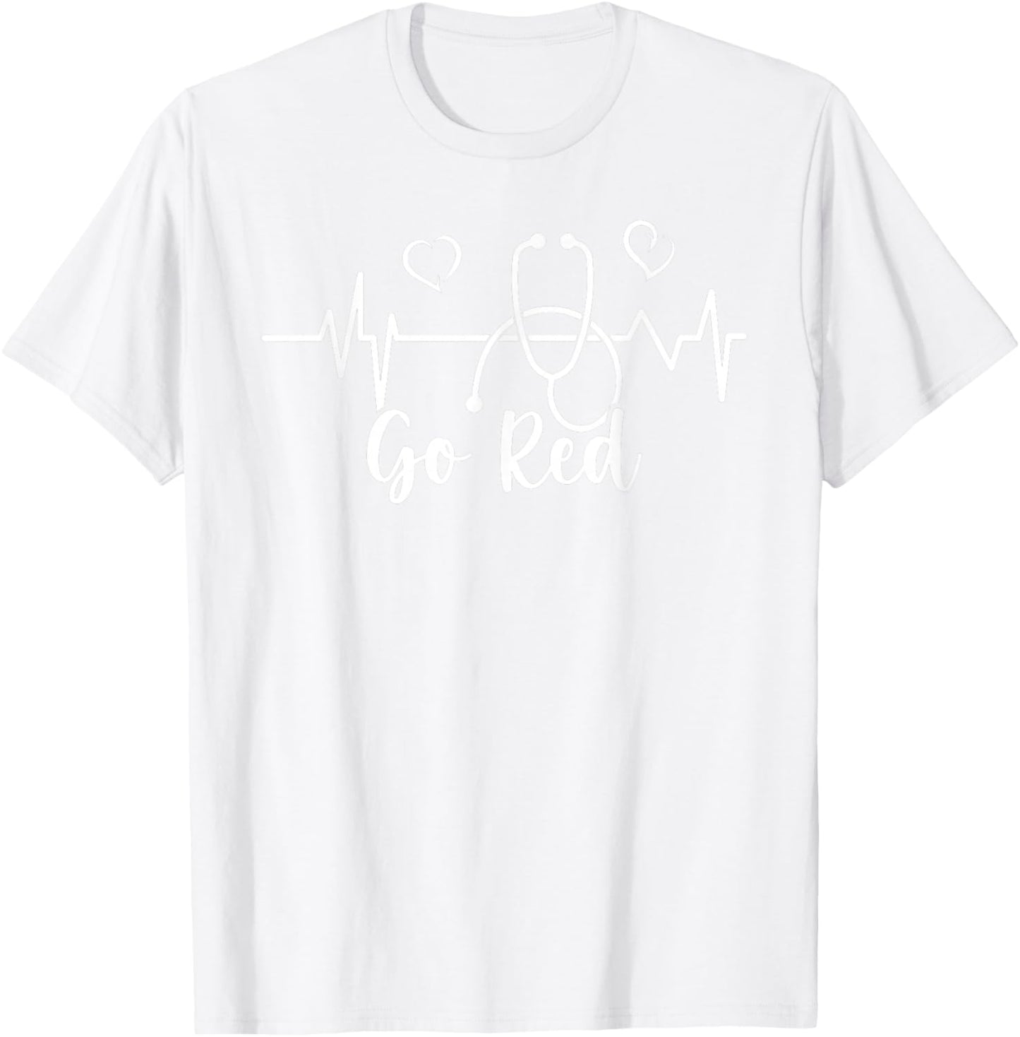 Heart Disease Awareness We Wear Red in February Go Red Heart T-Shirt - T-Shirt | White