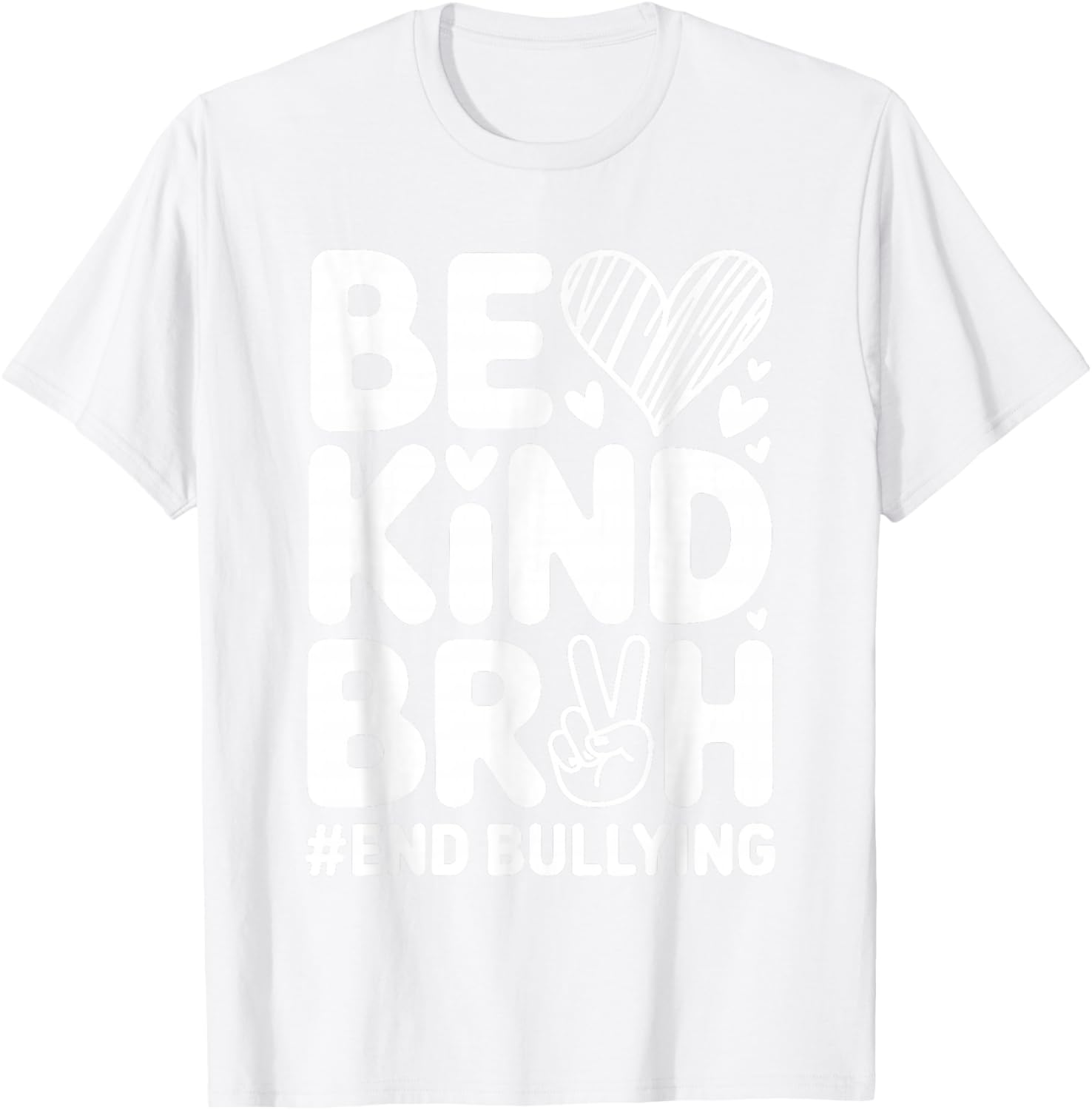 Unity Day Orange Be Kind Bruh End Bullying Anti Bullying T-Shirt - T-Shirt | White