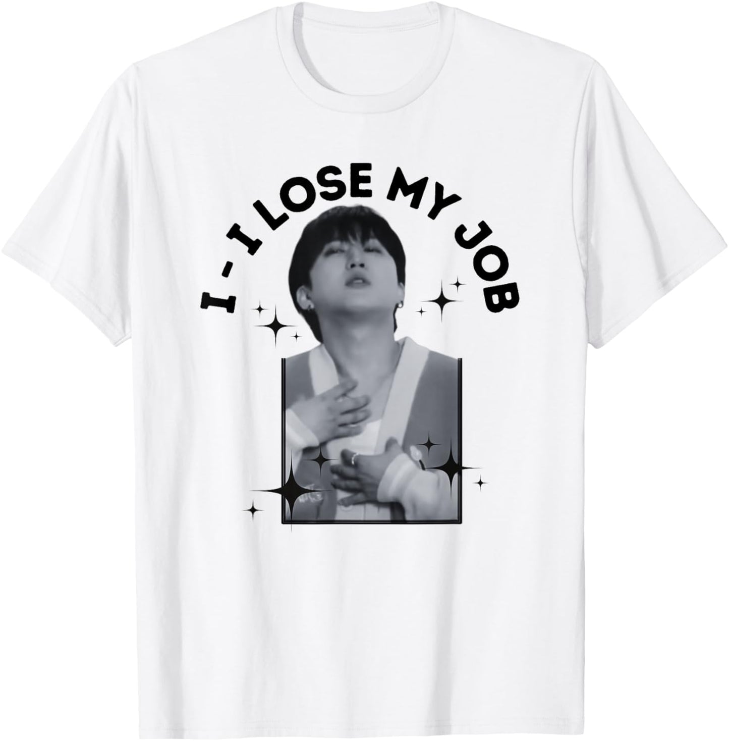 I Lose My Job Changbin Bias SKZ Meme Design for Stay T-Shirt - T-Shirt | White