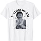 I Lose My Job Changbin Bias SKZ Meme Design for Stay T-Shirt - T-Shirt | White
