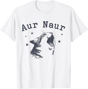 AUR Naur Cat Funny Sarcastic Oh No Australian Accent T-Shirt - T-Shirt | White