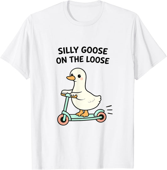 Silly Goose on The Loose Meme Kawaii Funny Girls Women T-Shirt - T-Shirt | White