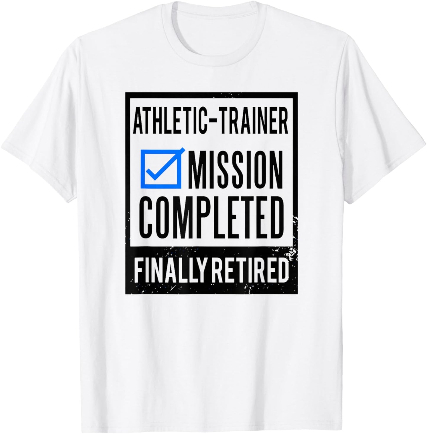 Retirement Gift Retired Athletic-Trainer T-Shirt - T-Shirt | White