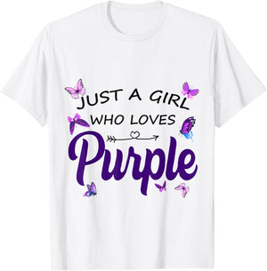 JUST A Girl WHO Loves Purple T-Shirt - T-Shirt | White