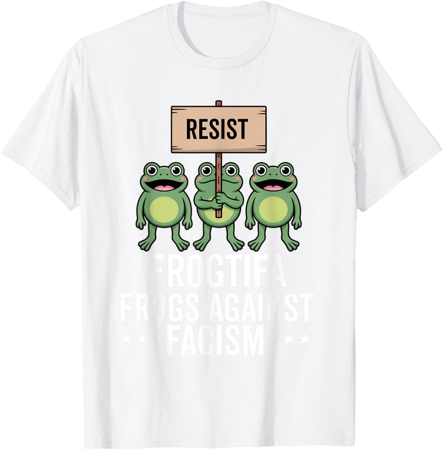 Frogtifa Frogs Against Fascism Protest Democracy Political T-Shirt - T-Shirt | White