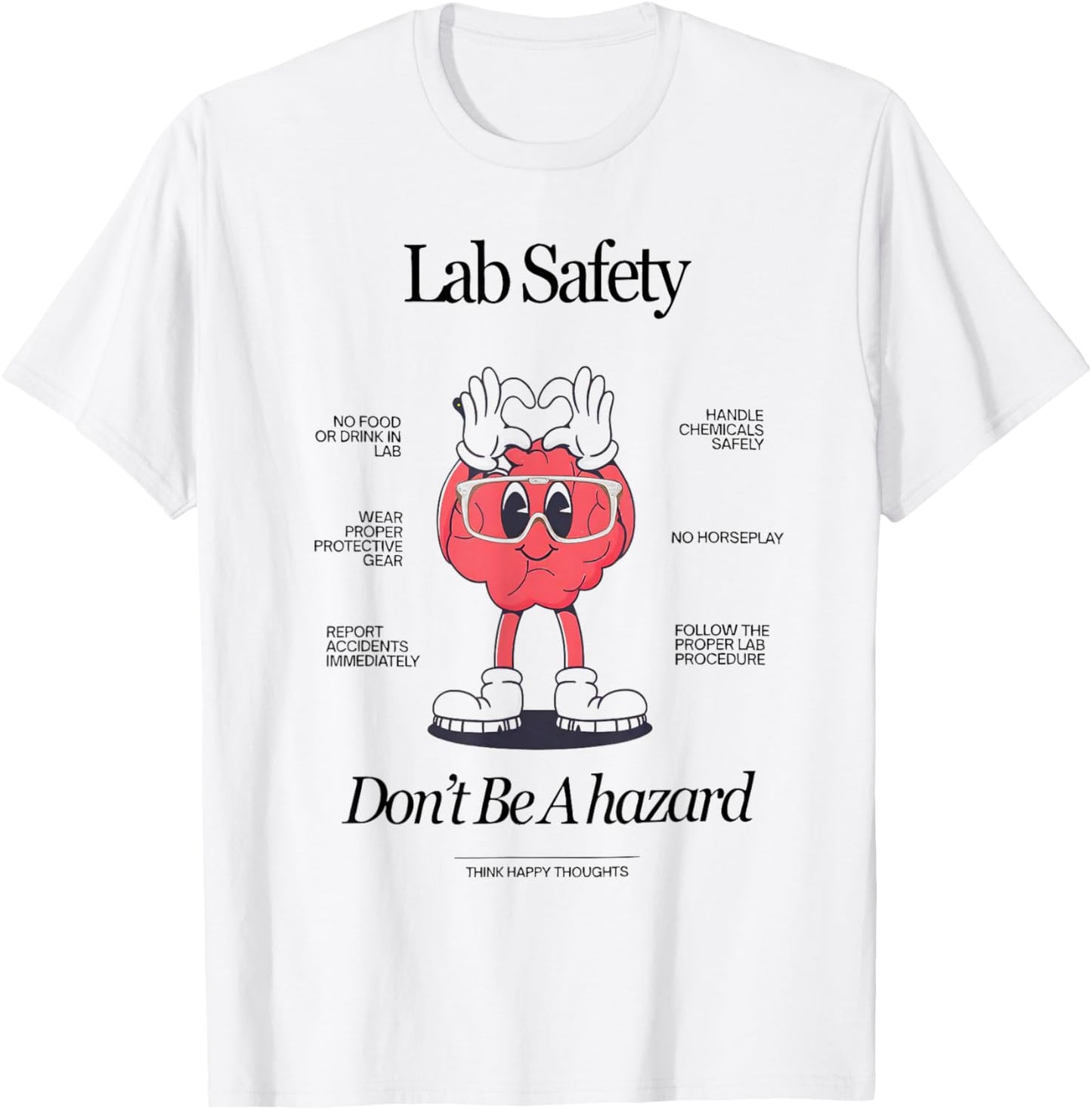 Lab Safety Funny Science Classroom Poster T-Shirt - T-Shirt | White