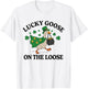 Lucky Goose On The Loose Funny St Patricks Day Goose T-Shirt - T-Shirt | White