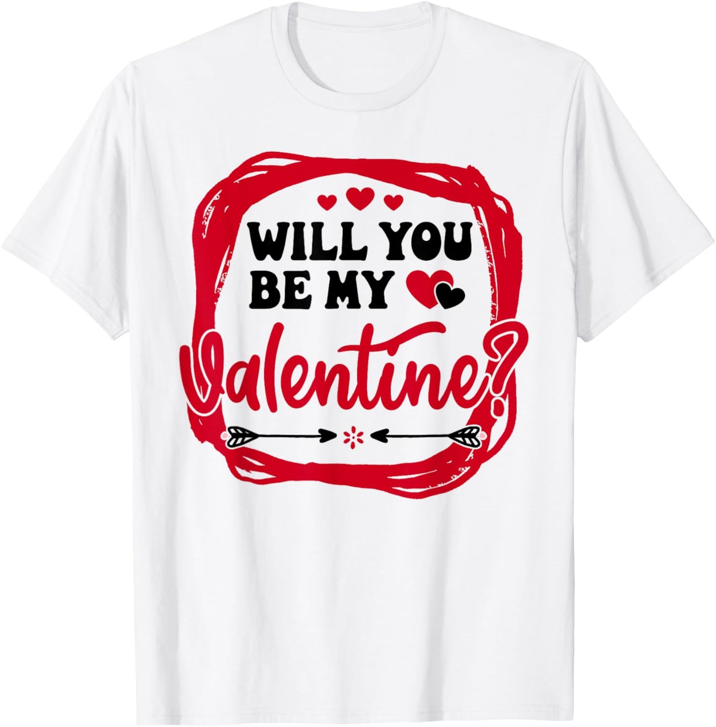 Funny Will You Be My Valentine Couples T-Shirt - T-Shirt | White
