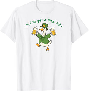 Funny St Patricks Day Goose Off to Get A Little Silly Beer T-Shirt - T-Shirt | White