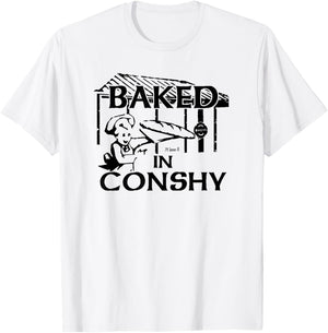 Baked in Conshy T-Shirt - T-Shirt | White