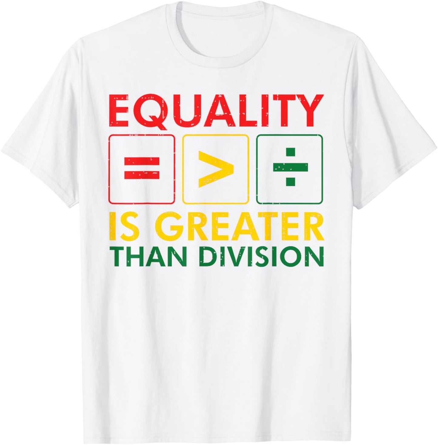 Black History Equality Greater Than Division Women Men Kids T-Shirt - T-Shirt | White
