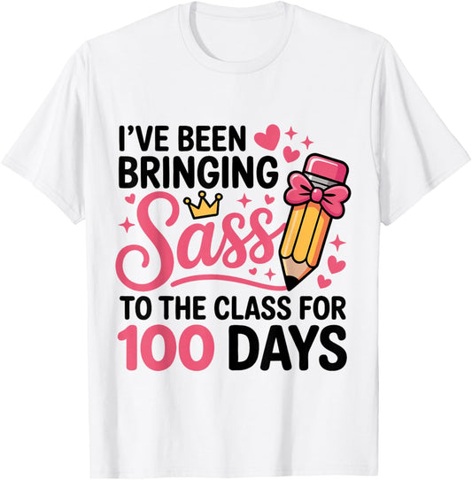 Bringing Sass to The Class for 100 Days of School Bow Girls T-Shirt - T-Shirt | White