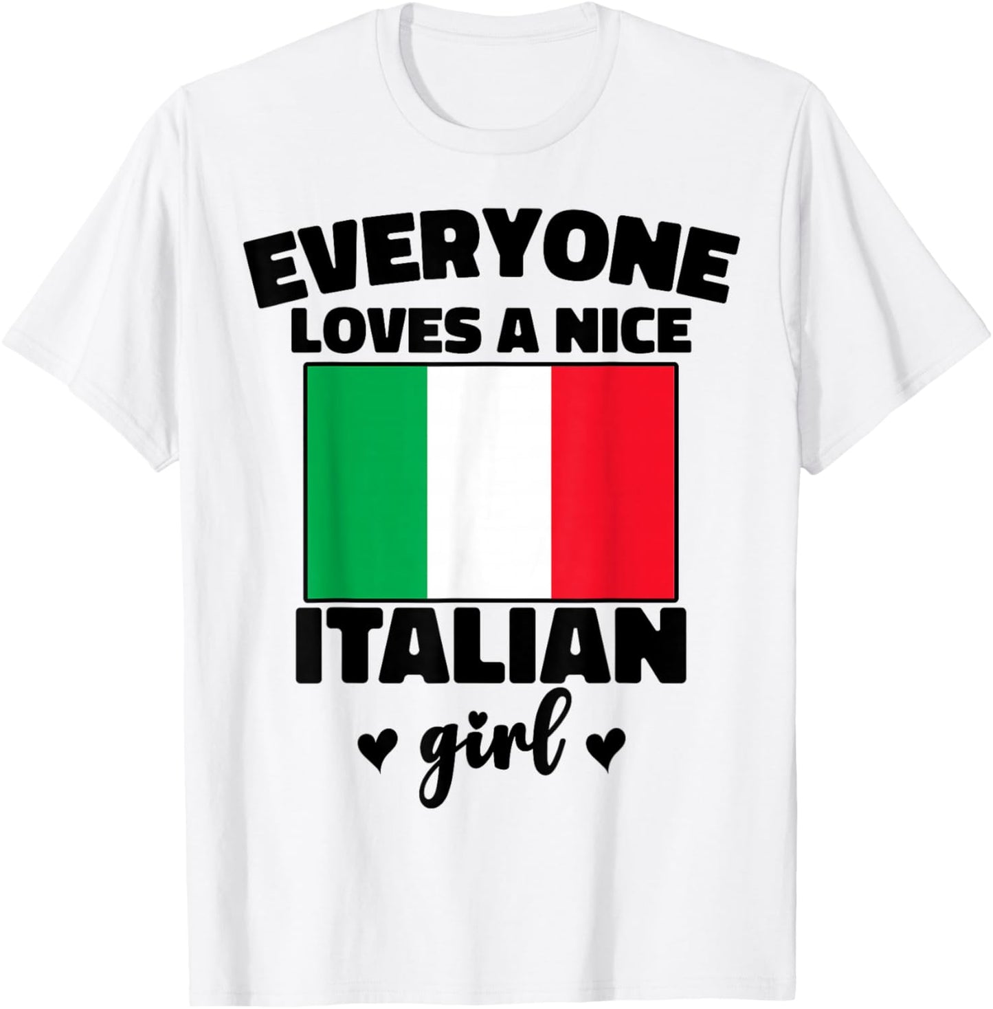 Funny Italian Girl Italy Flag Italia Women Heritage Pride T-Shirt - T-Shirt | White
