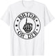 Bride Or Die Gothic Halloween Bachelorette Bridal Party T-Shirt - T-Shirt | White