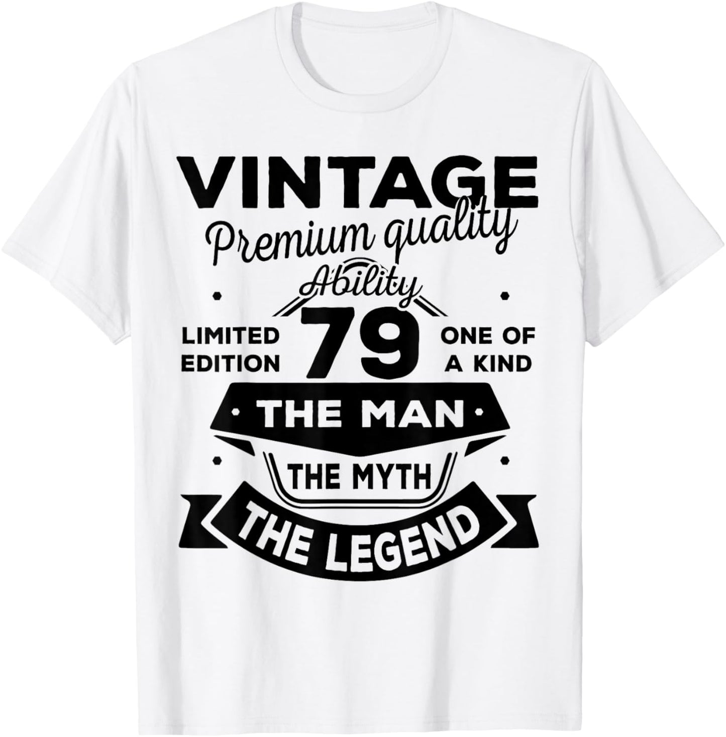79th Birthday Gift Man Myth Legend 1947 79 Years Old T-Shirt - T-Shirt | White