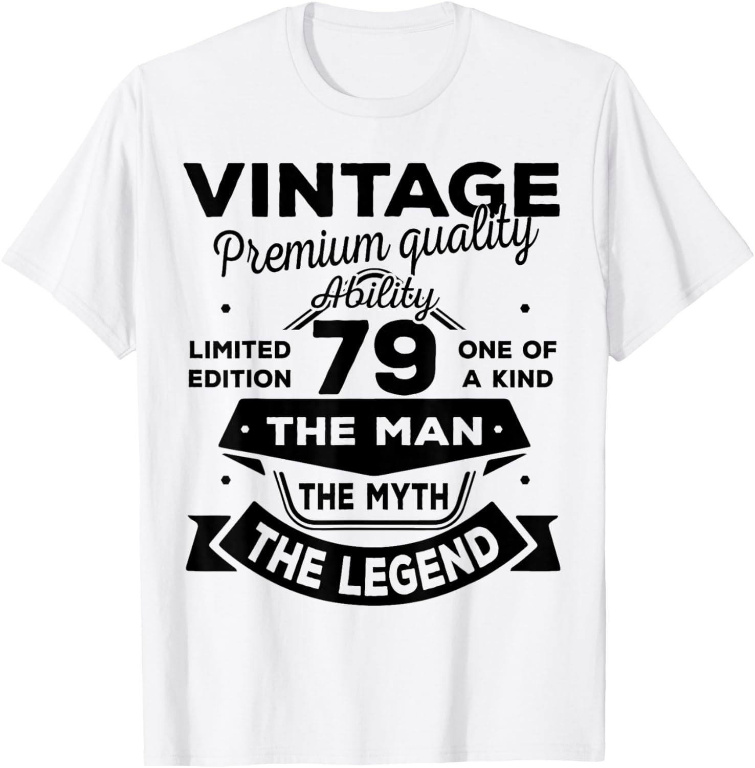 79th Birthday Gift Man Myth Legend 1947 79 Years Old T-Shirt - T-Shirt | White