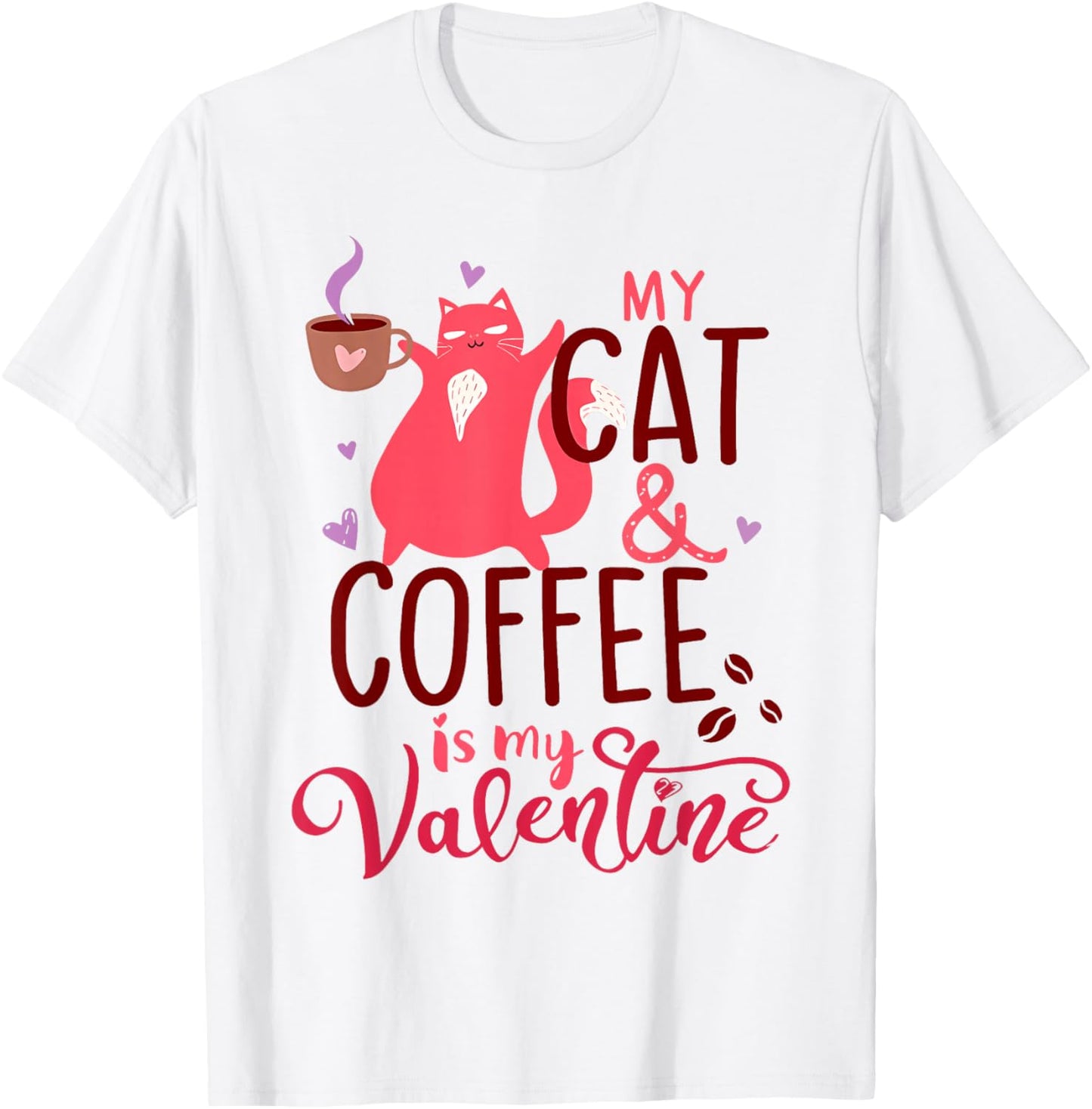 Cat and Coffee is My Valentine's Day Men Women Kids T-Shirt - T-Shirt | White