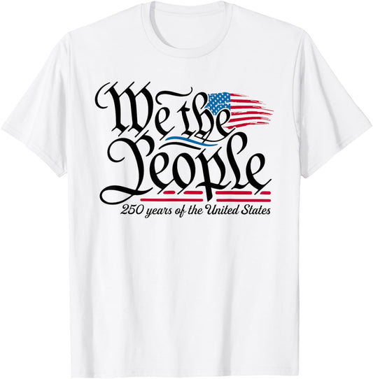 250 Years American 1776 2026 250th USA We The People Women T-Shirt - T-Shirt | White