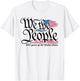250 Years American 1776 2026 250th USA We The People Women T-Shirt - T-Shirt | White