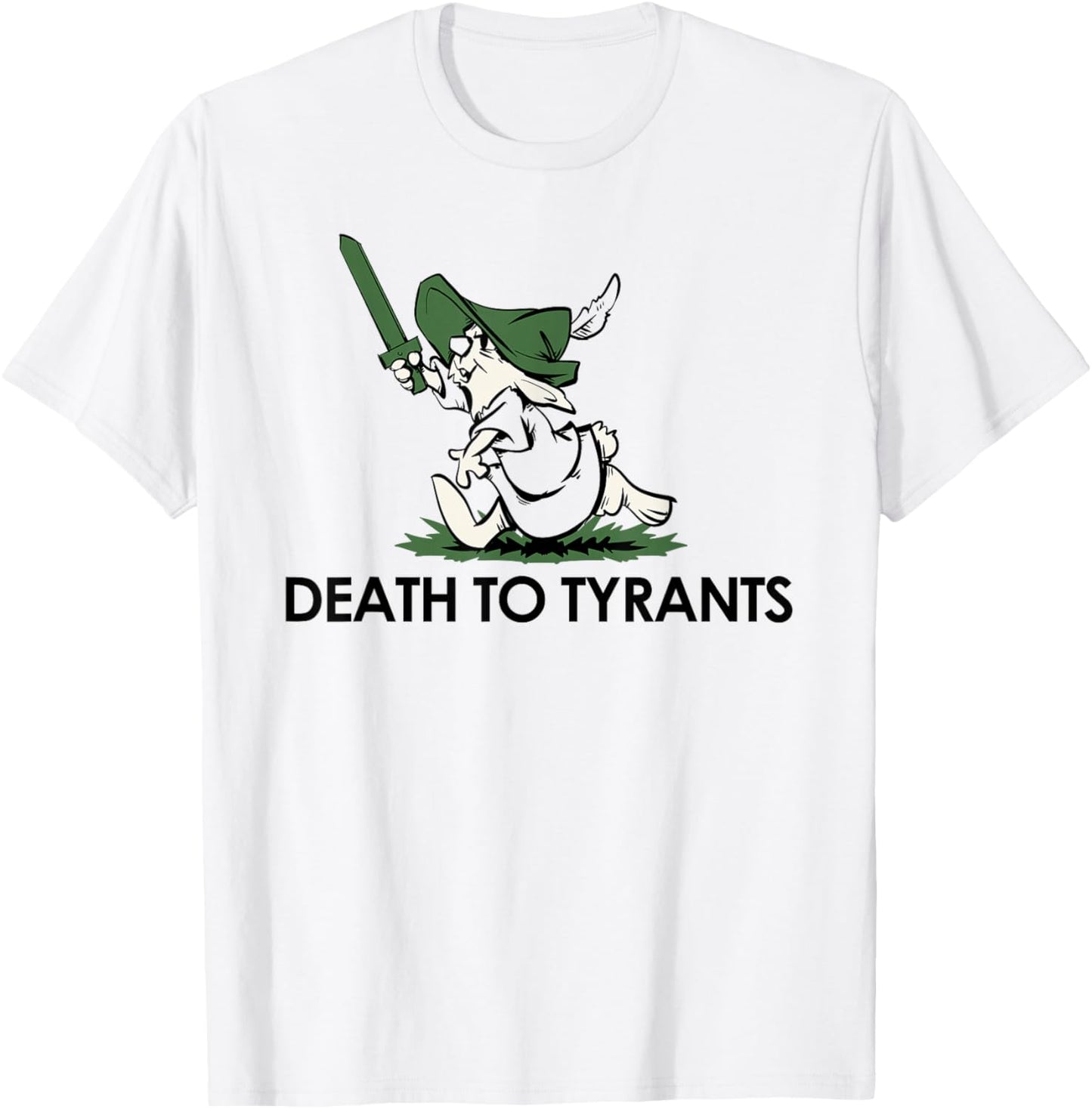 Death to Tyrants T-Shirt - T-Shirt | White