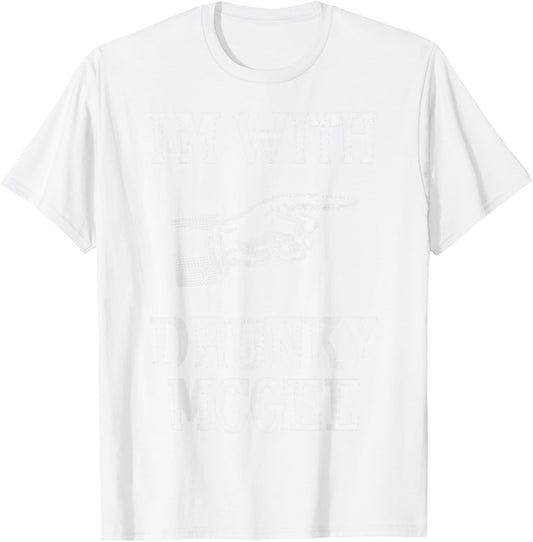 St Patricks Day Im with Drunky McGee Saint Pattys Men Women T-Shirt - T-Shirt | White