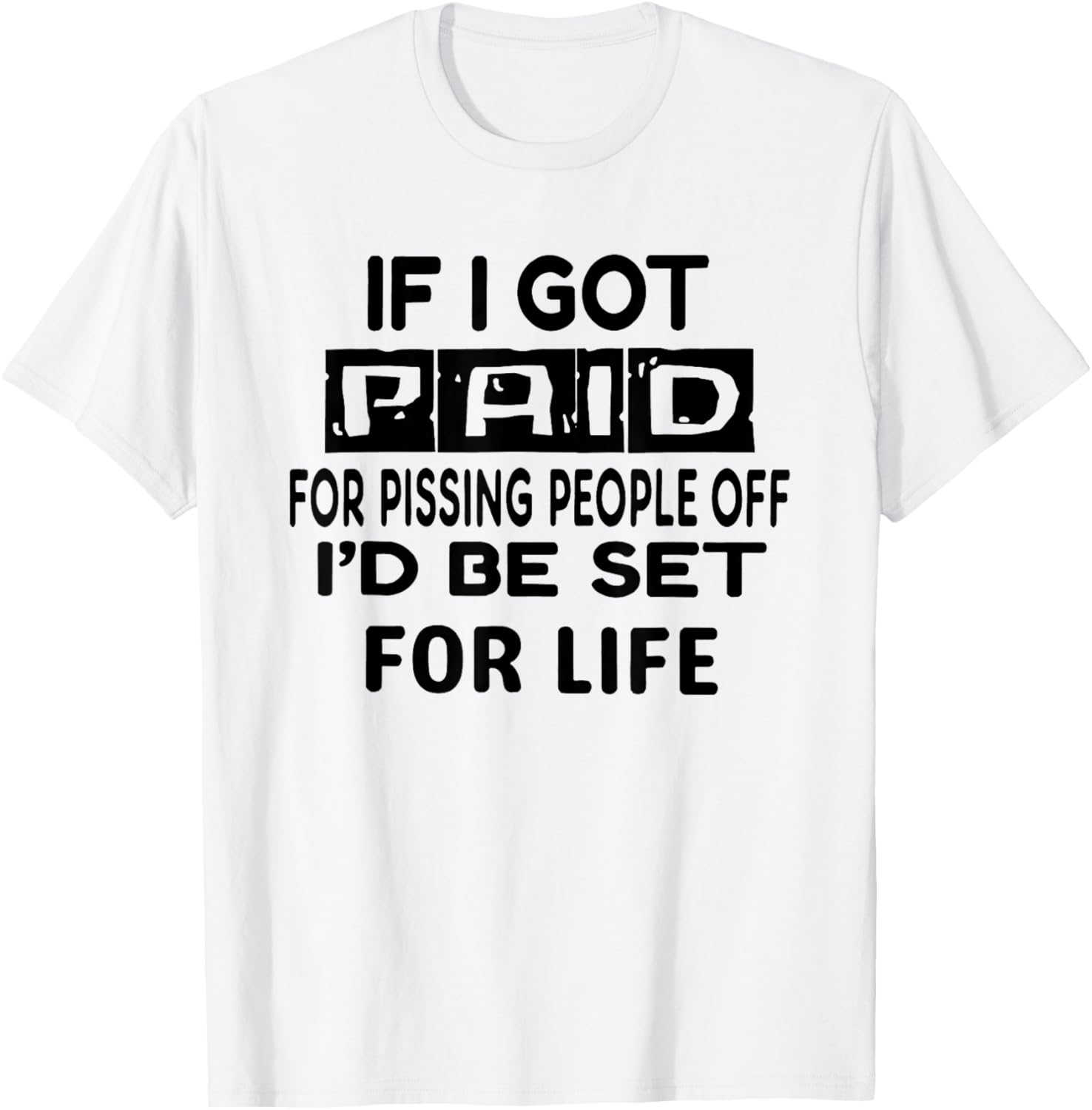 Off I’d Be Set for Life T-Shirt - T-Shirt | White
