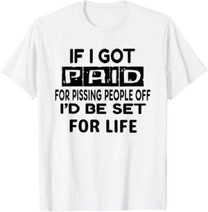 Off I’d Be Set for Life T-Shirt - T-Shirt | White