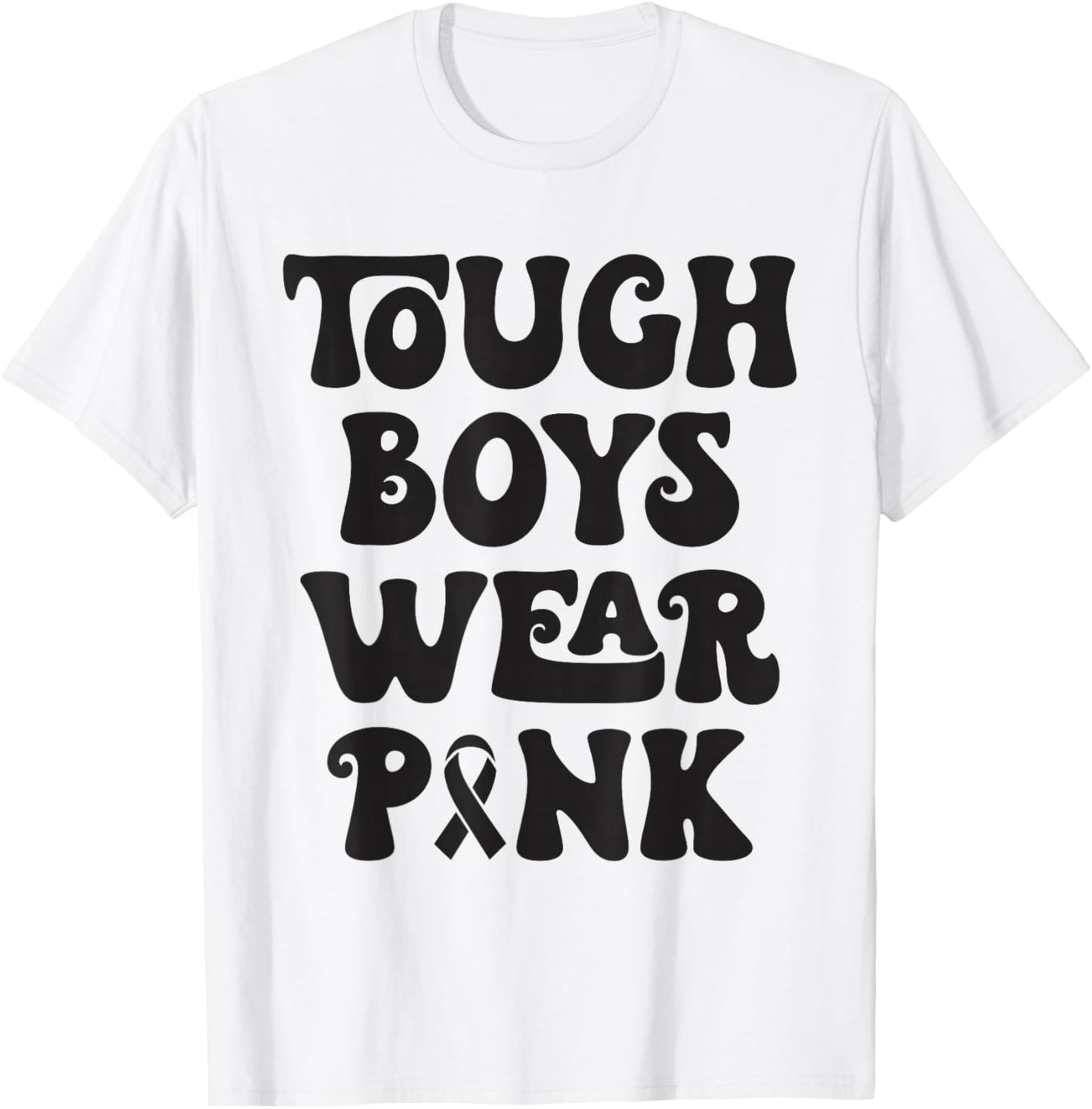 Tough Boys Wear Pink Funny Breast Cancer Awareness Men Kids T-Shirt - T-Shirt | White