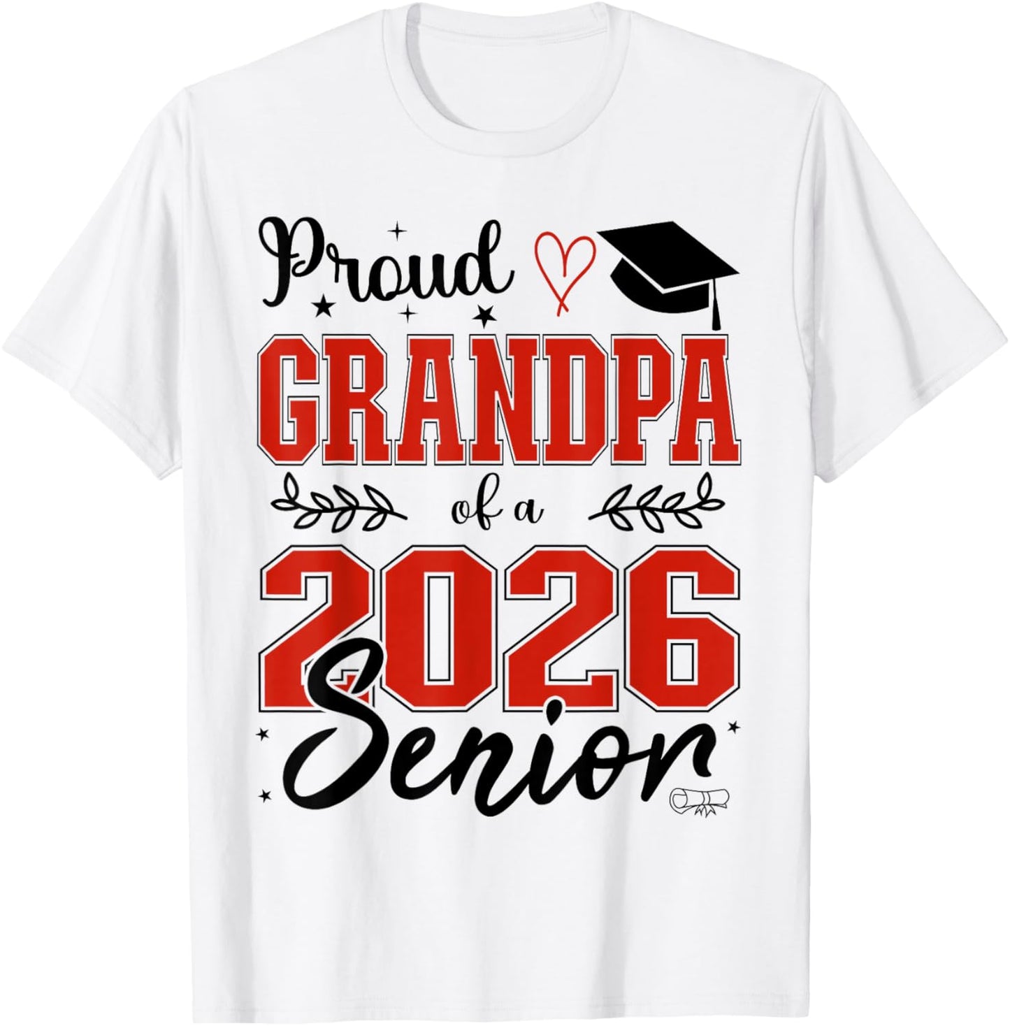 Proud Grandpa of a Class of 2026 Senior, Senior 26 T-Shirt - T-Shirt | White