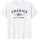 America 250 Years USA United States Flag July 4th 2026 1776 T-Shirt - T-Shirt | White