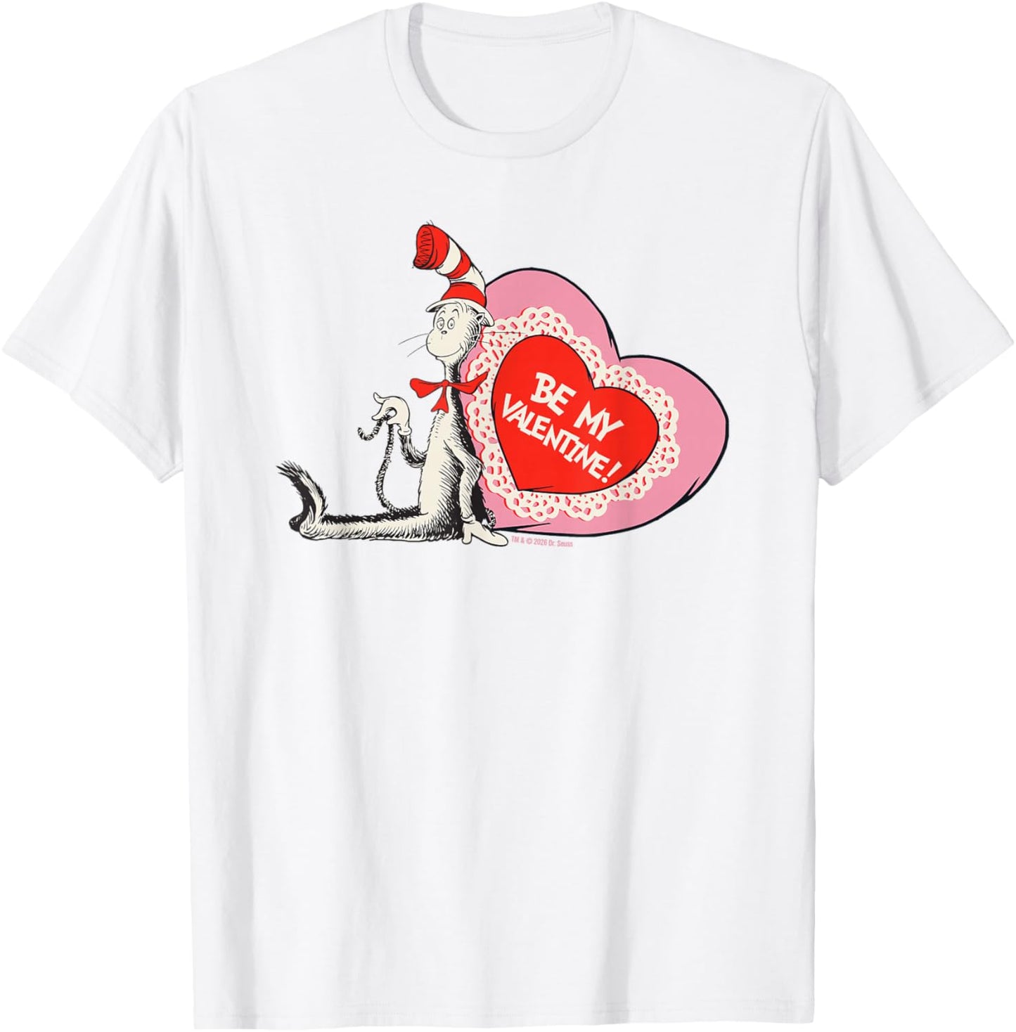 Cat in The Hat Be My Valentine Officially Licensed T-Shirt - T-Shirt | White
