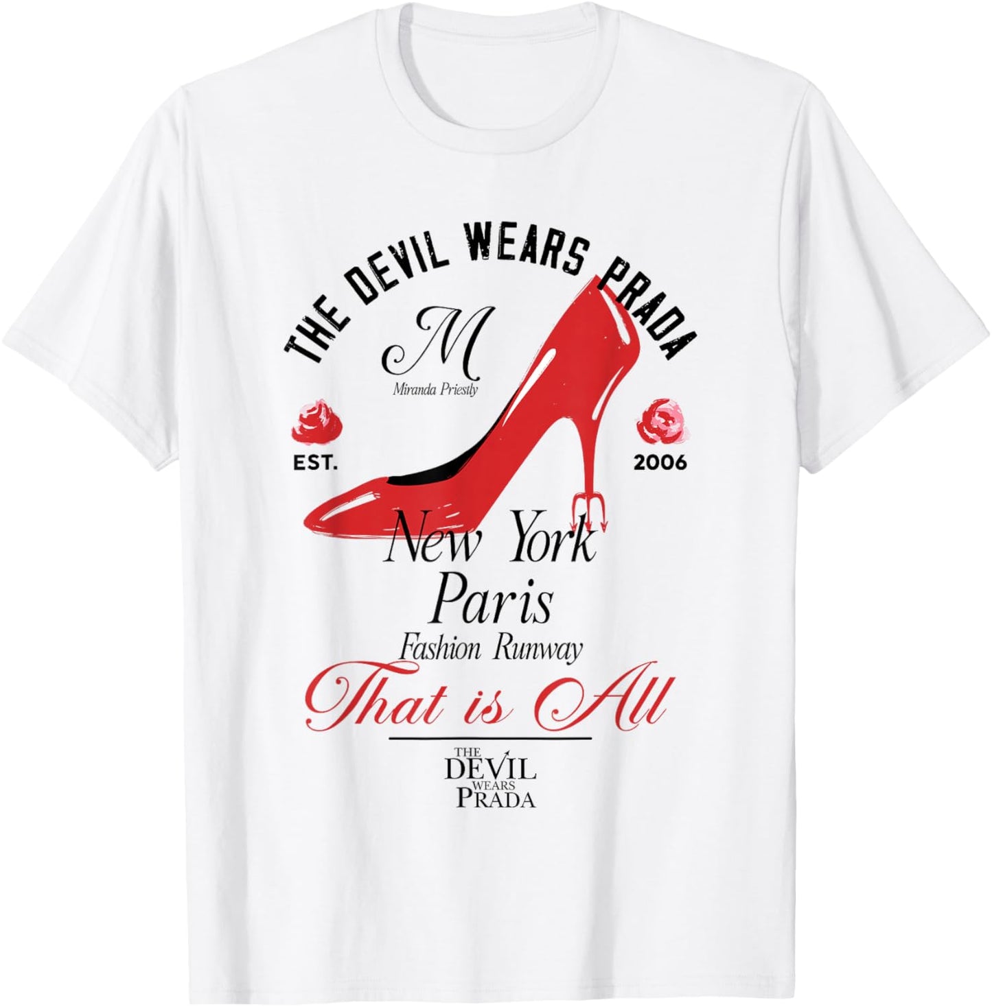 The Devil Wears Prada New York Fashion Runway That is All T-Shirt - T-Shirt | White