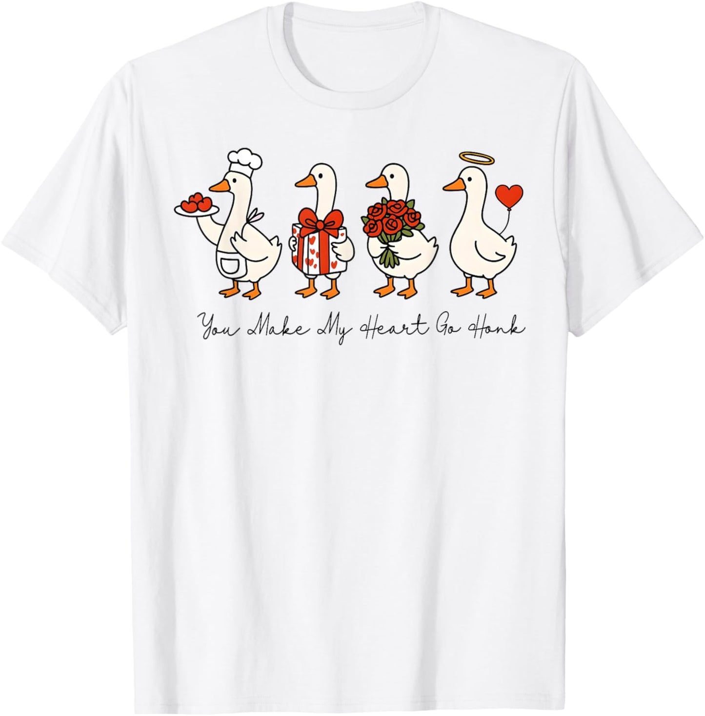 Valentine You Make My Heart Go Honk Funny Silly Goose T-Shirt - T-Shirt | White