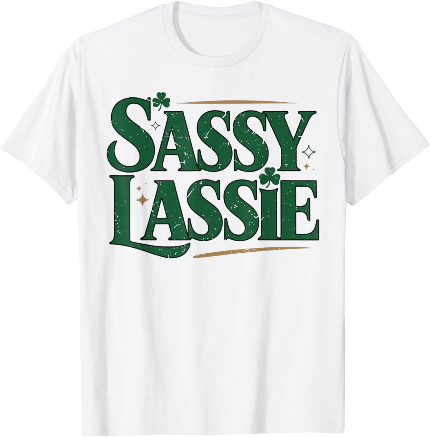 Sassy Lassie Irish Girl Women St Patrick Day Costume T-Shirt - T-Shirt | White