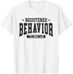 Registered Behavior Technician RBT ABA Therapist T-Shirt - T-Shirt | White