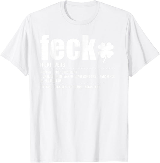 Feck Definition, Funny Irish Sayings, Irish Shamrock T-Shirt - T-Shirt | White