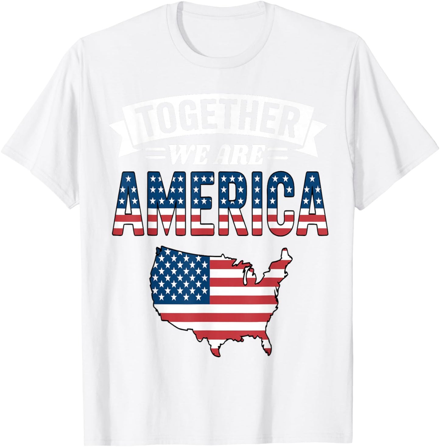 Together We are America T-Shirt - T-Shirt | White
