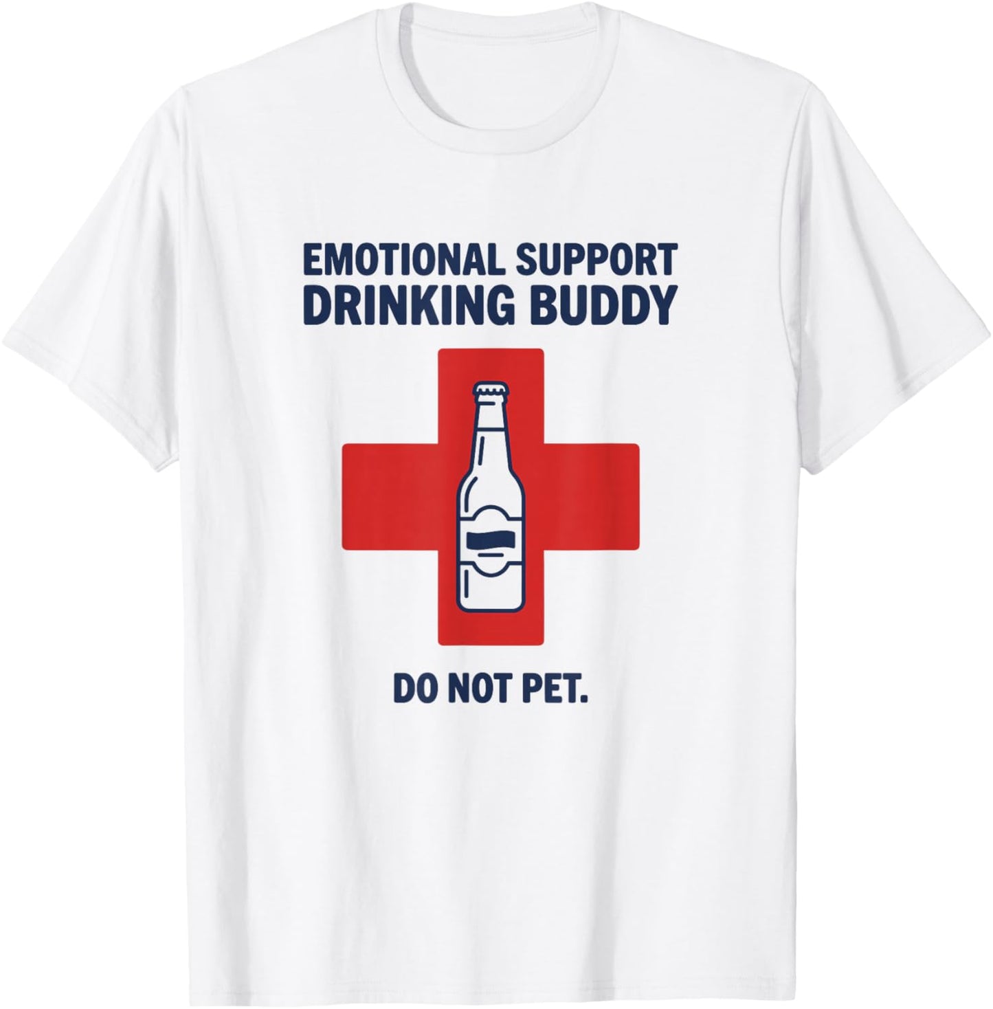 Emotional Support Drinking Buddy Funny Beer Lover Design T-Shirt - T-Shirt | White