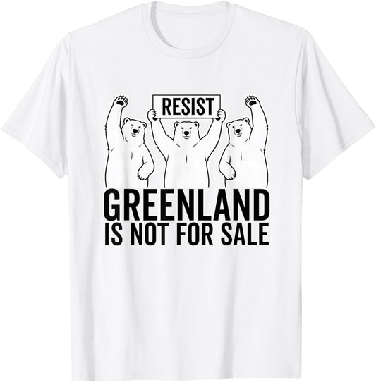 Greenland is not for Sale Polar Bear Greenland Denmark T-Shirt - T-Shirt | White
