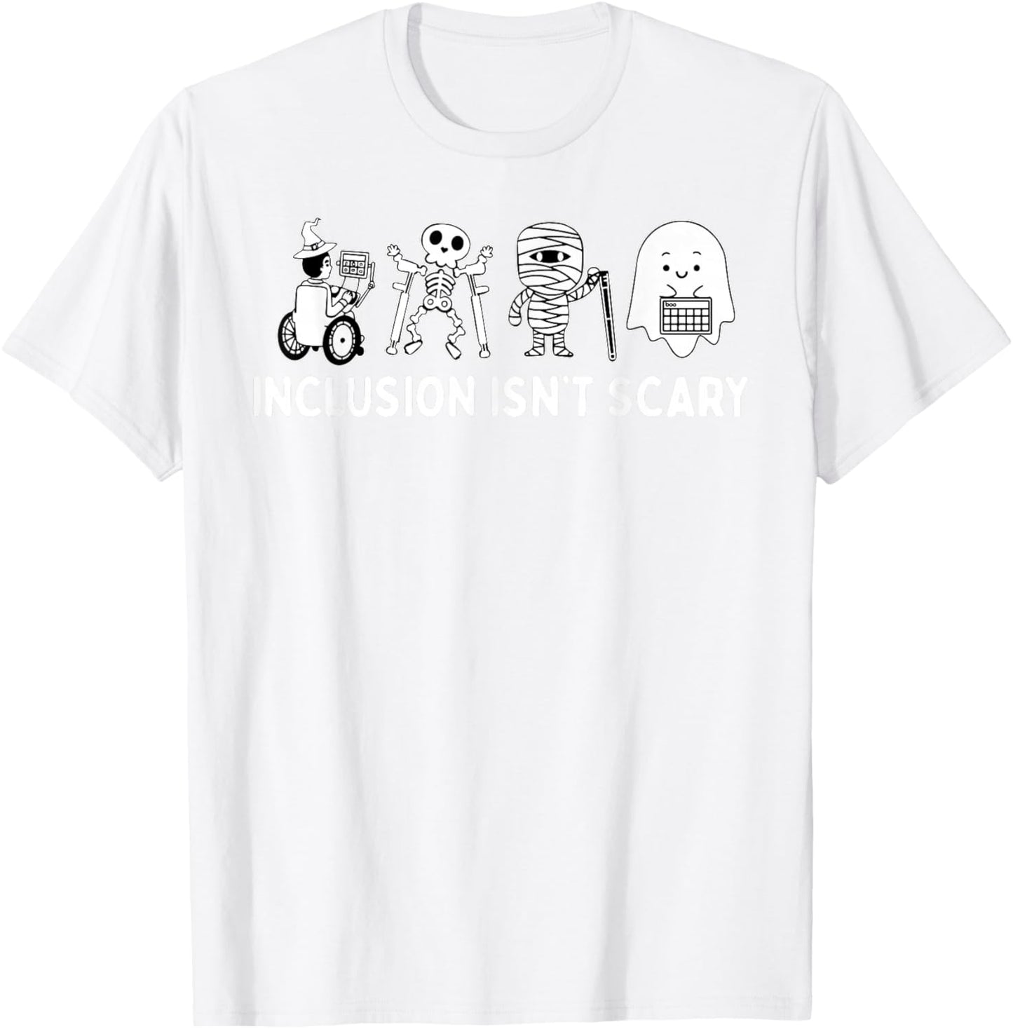 Inclusion Isn't Scary Halloween SLP Sped Teacher Unity Day T-Shirt - T-Shirt | White