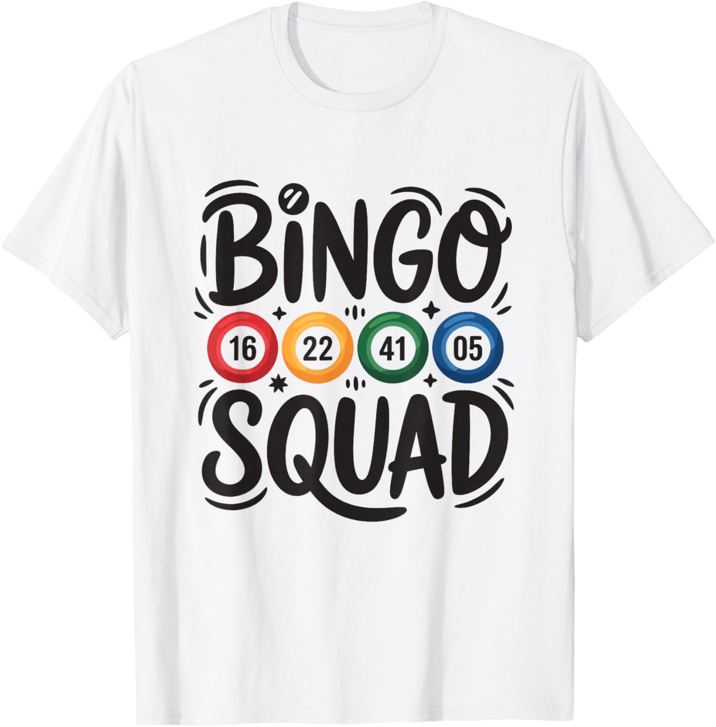 Bingo Squad Game Night Players Fun Design T-Shirt - T-Shirt | White