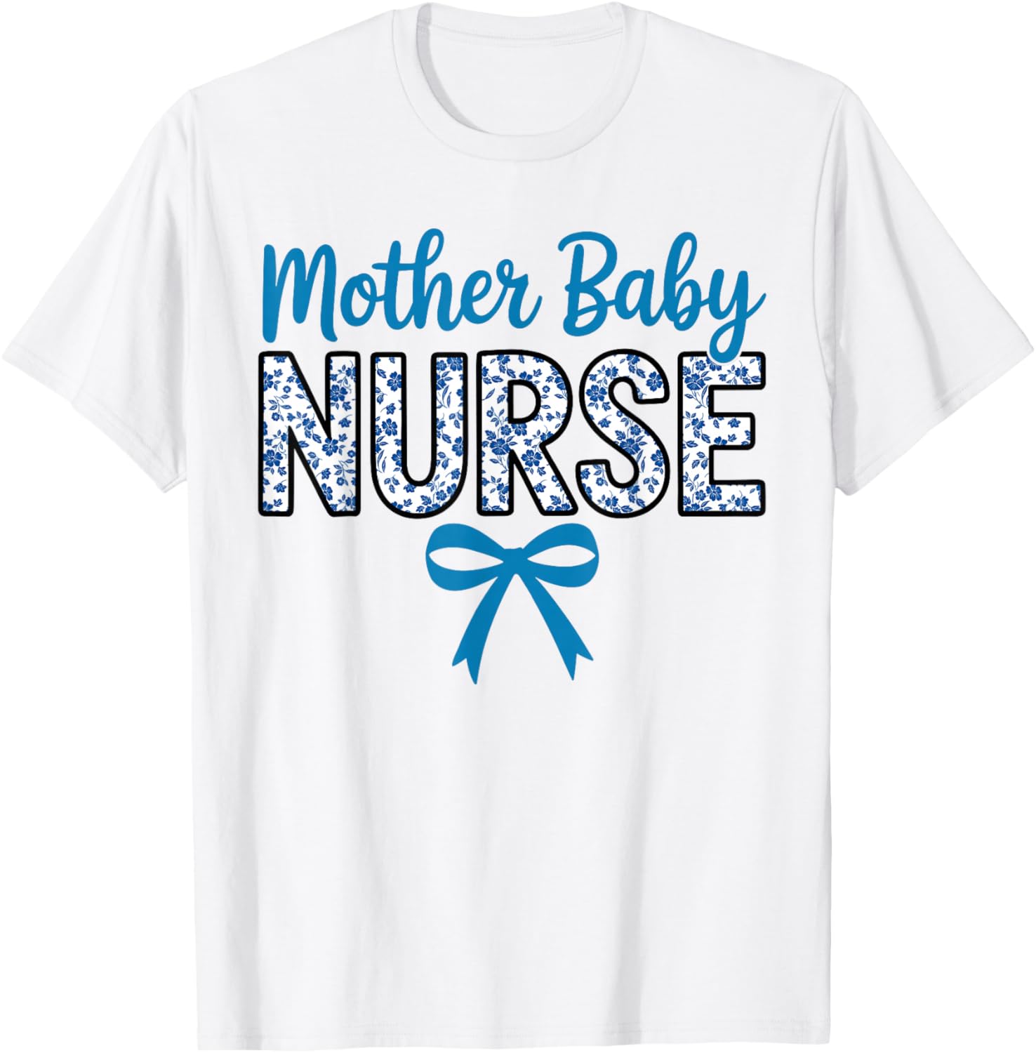 Cute Nurse Coquette Blue Bow Postpartum Nurse Mother Baby T-Shirt - T-Shirt | White